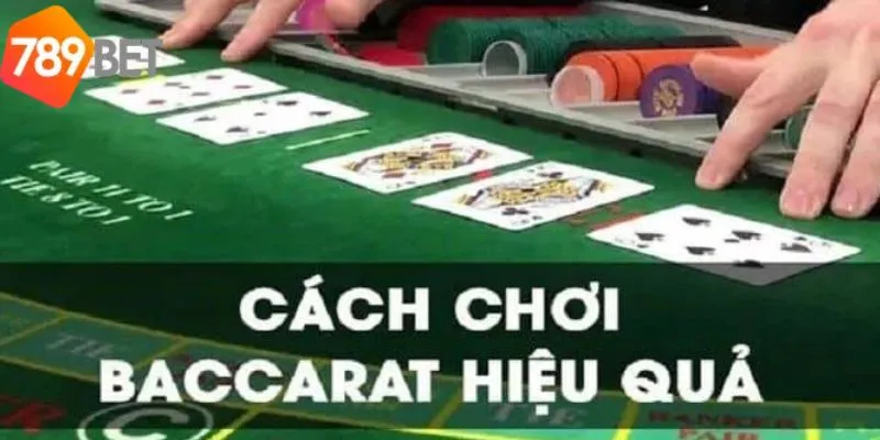 Mẹo chơi baccarat đóng nhiều vai trò quan trọng