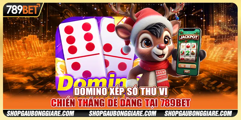 Các tính năng của domino xếp số cực dễ sử dụng