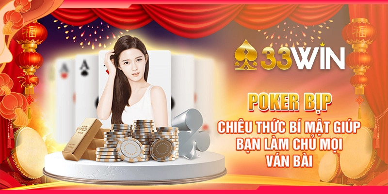 Poker Bịp: Chiêu Thức Bí Mật Giúp Bạn Làm Chủ Mọi Ván Bài