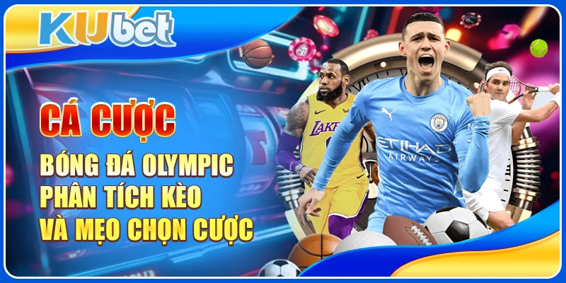 Cá Cược Bóng Đá Olympic